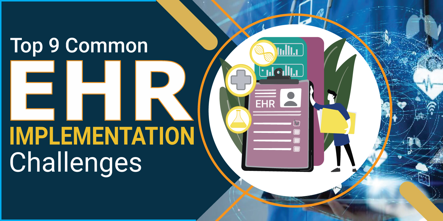 EHR Implementation Challenges