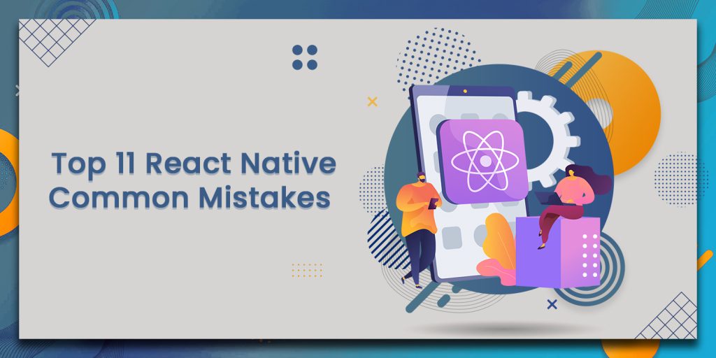 react native, react native mistakes, react native images, react native app development